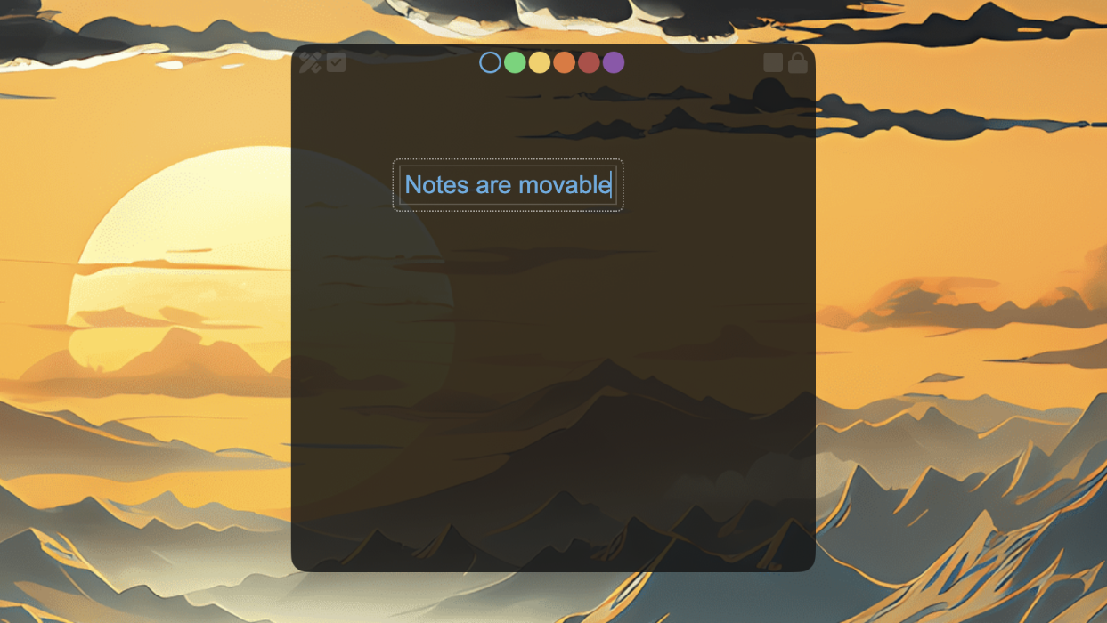 Notes — Quickly jot down notes on a canvas with 6 pads. Set transparency and lock on top of other windows.